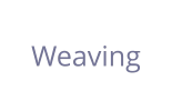 Weaving
